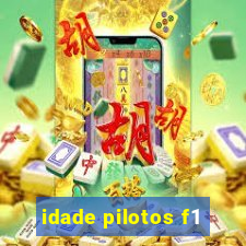 idade pilotos f1